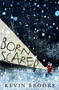 Born Scared by Kevin Brooks, 9780763695651