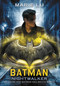 Batman: Nightwalker (Spanish Edition) by Marie Lu, 9781947783713
