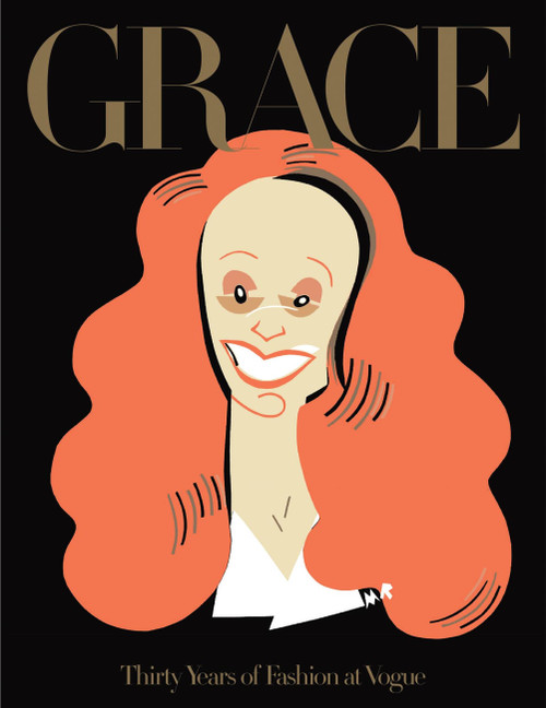 Grace (Thirty Years of Fashion at Vogue) - 9780714876795 by Grace Coddington, 9780714876795