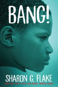 Bang! by Sharon Flake, 9781368019408