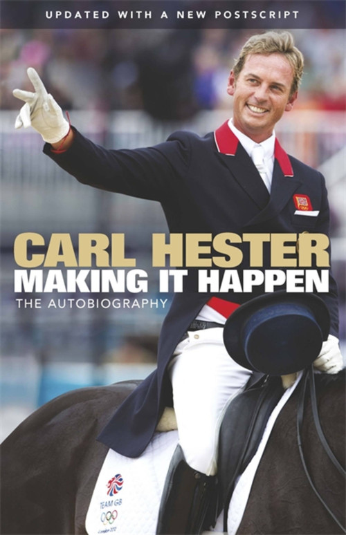 Making it Happen by Carl Hester, 9781409147688