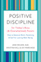 Positive Discipline for Today's Busy (and Overwhelmed) Parent (How to Balance Work, Parenting, and Self for Lasting Well-Being) by Jane Nelsen, Ed.D., Kristina Bill, Joy Marchese, 9780525574897