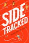 Sidetracked - 9781419731396 by Diana Harmon Asher, 9781419731396