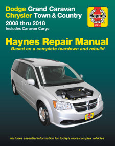 Dodge Grand Caravan & Chrysler Town & Country (08-18) (Including Caravan Cargo) Haynes Repair Manual (2008 thru 2018 Includes Caravan Cargo) by Editors of Haynes Manuals, 9781620923290