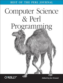 Computer Science & Perl Programming (Best of The Perl Journal) by Jon Orwant, 9780596003104