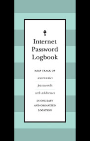 Internet Password Logbook (Black Leatherette) (Keep track of usernames, passwords, web addresses in one easy and organized location) by Editors of Rock Point, 9781631065644