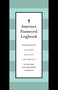 Internet Password Logbook (Black Leatherette) (Keep track of usernames, passwords, web addresses in one easy and organized location) by Editors of Rock Point, 9781631065644