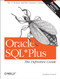 Oracle SQL*Plus: The Definitive Guide by Jonathan Gennick, 9780596007461