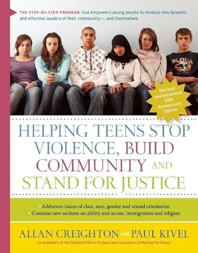 Helping Teens Stop Violence, Build Community, and Stand for Justice by Allan Creighton, Paul Kivel, 9780897935685