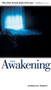 The Awakening (One Man's Battle with Darkness) by Friedrich Zuendel, 9780874869828