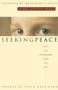 Seeking Peace (Notes and Conversations along the Way) by Johann Christoph Arnold, Madeleine L'Engle, 9780874869637