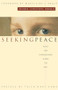 Seeking Peace (Notes and Conversations along the Way) by Johann Arnold Christoph, Madeleine L'Engle, 9780874869637