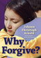 Why Forgive? by Johann Christoph Arnold, Steven McDonald, 9780874869422