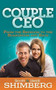 CoupleCEO (From the Bedroom to the Boardroom and Back) by Scott Shimberg, Heidi Shimberg, 9781630472894