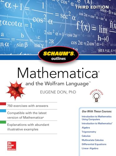 Schaum's Outline of Mathematica, Third Edition by Eugene Don, 9781260120721