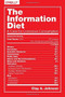The Information Diet (A Case for Conscious Comsumption) by Clay A. Johnson, 9781491933398