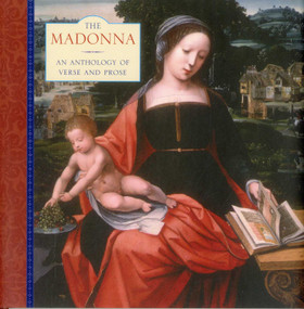 The Madonna (An Anthology Of Verse And Prose) by Steve Dobell, 9780754828754