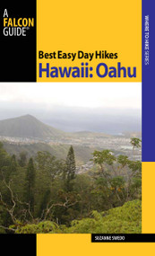 Best Easy Day Hikes Hawaii: Oahu by Suzanne Swedo, 9780762743513
