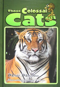 Those Colossal Cats by Marta Magellan, Steve Weaver, 9781561644575