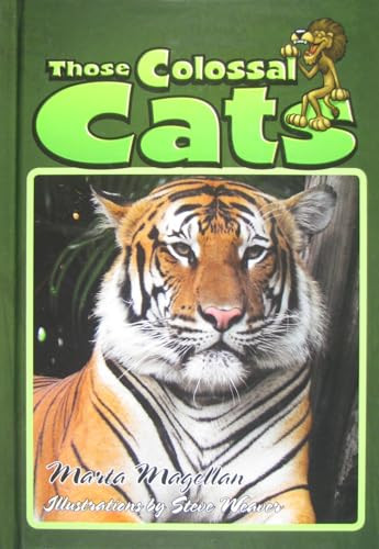Those Colossal Cats by Marta Magellan, Steve Weaver, 9781561644575