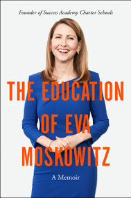 The Education of Eva Moskowitz (A Memoir) - 9780062449795 by Eva Moskowitz, 9780062449795