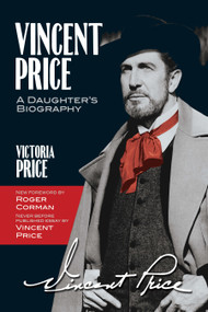 Vincent Price: A Daughter's Biography by Victoria Price, Roger Corman, 9780486831077