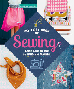 My First Book of Sewing by Catherine Guidicelli, 9780486829098
