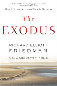 The Exodus - 9780062565259 by Richard Elliott Friedman, 9780062565259