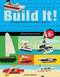 Build It! Things That Float (Make Supercool Models with Your Favorite LEGO® Parts) by Jennifer Kemmeter, 9781513260556