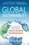 Global Sustainability (21 Leading CEOs Show How to Do Well by Doing Good) by Mark Lefko, 9781683501770