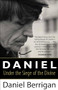 Daniel (Under the Siege of the Divine) by Daniel Berrigan, 9780874860269