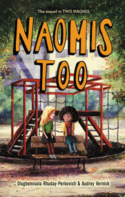 Naomis Too by Olugbemisola Rhuday-Perkovich, Audrey Vernick, 9780062685155