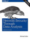 Network Security Through Data Analysis (From Data to Action) by Michael Collins, 9781491962848