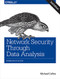 Network Security Through Data Analysis (From Data to Action) by Michael Collins, 9781491962848