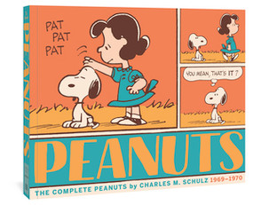 The Complete Peanuts 1969-1970 (Vol. 10 Paperback Edition) by Charles M. Schulz, 9781683961260
