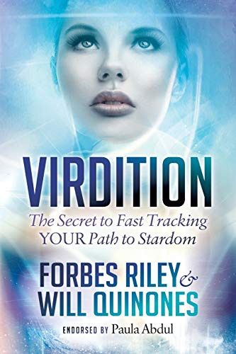 Virdition (Celebrity Success Secrets to Fast Track YOUR Path to Stardom) by Forbes Riley, Will Quinones, 9781683508373
