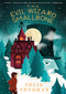 The Evil Wizard Smallbone - 9781536203653 by Delia Sherman, 9781536203653