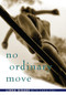 No Ordinary Move (A Memoir) by Linda Bidabe, Chris Voll, 9780874869156