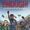 Enough! 20 Protesters Who Changed America by Emily Easton, Ziyue Chen, 9781984831972