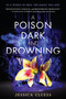 A Poison Dark and Drowning (Kingdom on Fire, Book Two) - 9780553535976 by Jessica Cluess, 9780553535976