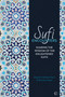 Sufi Encounters (Sharing the Wisdom of Enlightened Sufis) by Shaykh Fadhlalla Haeri, Muneera Haeri, 9781786781857