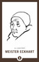 The Pocket Meister Eckhart by David O'Neal, 9781611806434