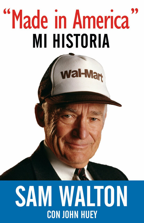 Made in America: Mi Historia by Sam Walton, 9780525564898