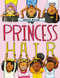 Princess Hair - 9780316441223 by Sharee Miller, 9780316441223