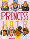 Princess Hair - 9780316441223 by Sharee Miller, 9780316441223