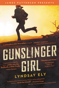 Gunslinger Girl - 9780316555241 by Lyndsay Ely, James Patterson