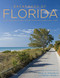 Backroads of Florida - Second Edition (Along the Byways to Breathtaking Landscapes and Quirky Small Towns) by Paul M. Franklin, Nancy Mikula, 9780760350362