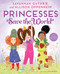 Princesses Save the World (A Picture Book) by Savannah Guthrie, Allison Oppenheim, Eva Byrne, 9781419731716