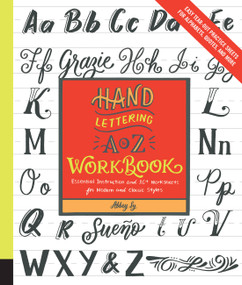 Hand Lettering A to Z Workbook by Abbey Sy, 9781631596278
