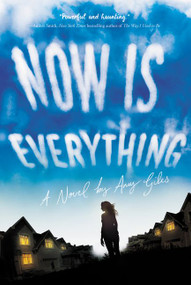 Now Is Everything - 9780062495761 by Amy Giles, 9780062495761